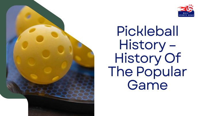 History Of The Popular Game