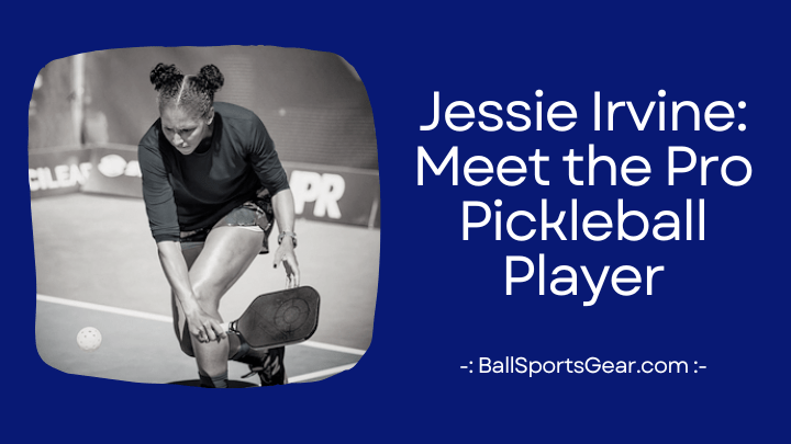 Jessie Irvine Meet the Pro Pickleball Player