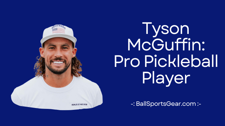 Tyson McGuffin Pro Pickleball Player