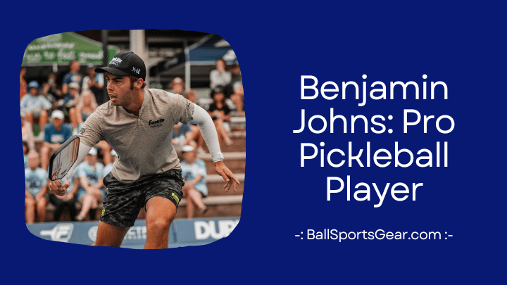 Benjamin Johns Pro Pickleball Player