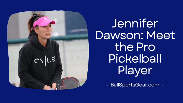 Jennifer Dawson Meet the Pro Pickelball Player