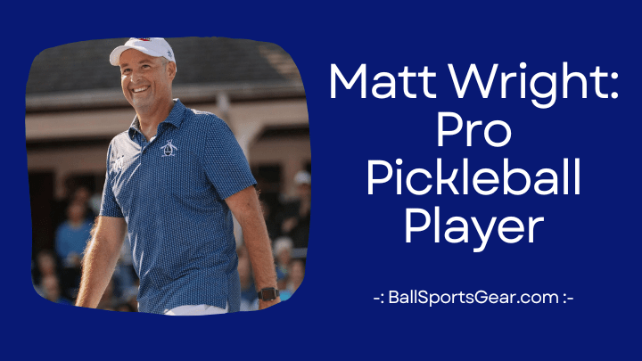 Matt Wright Pro Pickleball Player