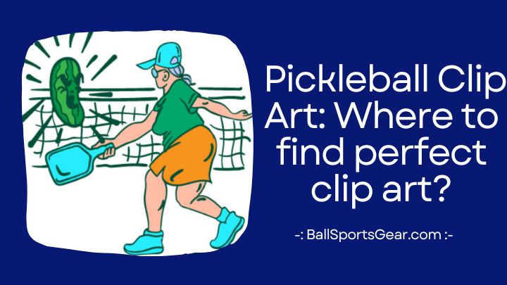 Pickleball Clip Art: Where to find perfect clip art?
