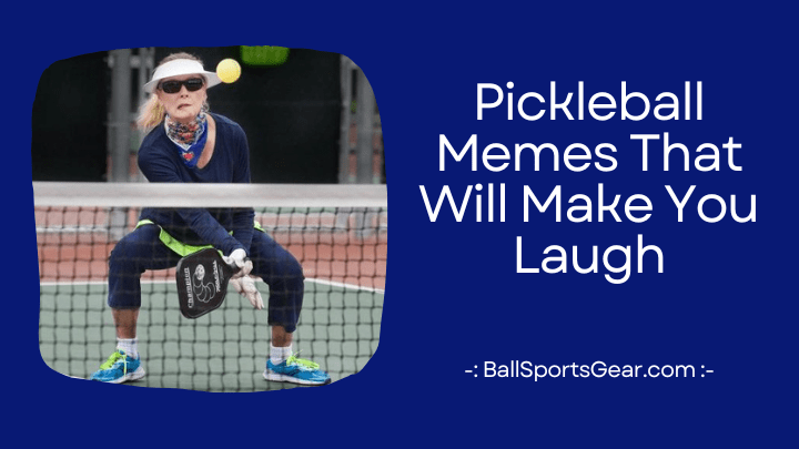 Pickleball Memes That Will Make You Laugh